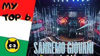 🇮🇹 Sanremo Giovani 2024  Semifinal 1 · MY TOP 6 · Eurogatito [upl. by Yanaj778]