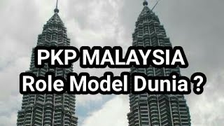 Apakah PKP Malaysia Bakal Jadi Role Model Dunia Bagi Penanganan Wabak [upl. by Blondie518]