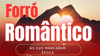 FORRÓ ROMÂNTICO DAS ANTIGAS SÓ SUCESSOS [upl. by Natsuj]