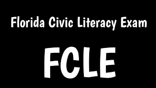 Florida Civic Literacy Exam  FCLE [upl. by Gershom]