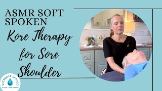 ASMR KORE THERAPY FOR SORE SHOULDER  REAL PERSON UNINTENTIONAL ASMR [upl. by Earased490]