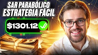 📈 SAR PARABÓLICO  ESTRATEGIA PARA PRINCIPIANTES  Parabolic SAR Scalping  SAR Parabólico [upl. by Marl]