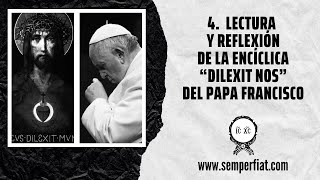 4 Lectura y Reflexión la Enciclica “Dilexit Nos” del Papa Francisco [upl. by Noicpesnoc609]