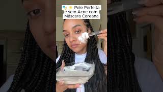 🎭 PELE PERFEITA E SEM ACNE COM MÁSCARA COREANA 🇰🇷✨ eucarolsoaress skincare dicas acne pele [upl. by Anniroc]