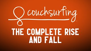 The Rise And Fall Of Couchsurfing [upl. by Bettye]