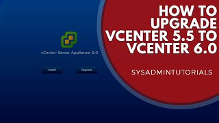 vSphere 6  VMware vCenter Server Appliance 55 upgrade to VCSA 60 [upl. by Ayaladnot748]
