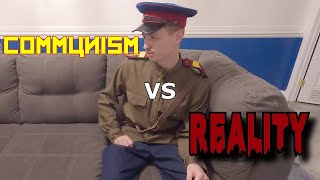 Communism vs Reality [upl. by Tacye357]