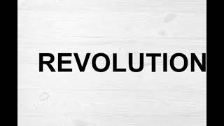 How To Pronounce Revolution [upl. by Eyllib]