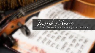 Jewish Music  From Bessarabia to Broadway  Lytle Memorial Concert [upl. by Anail754]