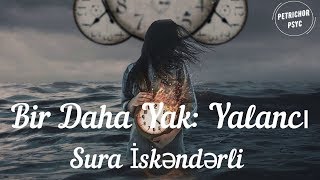 Sura İskenderli  Bir Daha Yak Şarkı SözüLyrics HD [upl. by Nahsor]