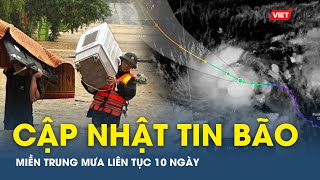 Cập nhật tin bão Thông tin mới nhất về cơn bão số 4 miền Trung mưa liên tục 10 ngày  VTs [upl. by Adolpho]