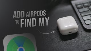 How to Add Airpods to Find My tutorial [upl. by Diskin]