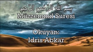 Müzzemmil Suresi  Idris Abkar Türkçe Mealli [upl. by Byrn]