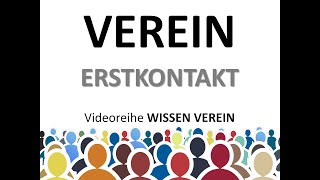 Verein Erstkontakt  Wissen Verein  Information zum Verein in Österreich [upl. by Adiari693]