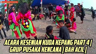 ACARA KESENIAN KUDA KEPANG PART 4  GRUP PUSAKA KENCANA  BAH ACIL  AGRABINTA CIANJUR SELATAN [upl. by Niamert69]