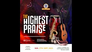 The Highest Praise  3  RCCG City of David Sunrise Service  17th September 2023  800AM WAT [upl. by Reni]