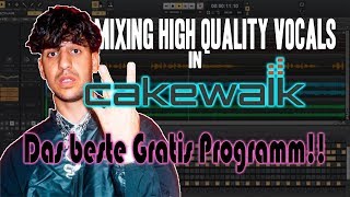 GRATIS MIXING PROGRAMM TUTORIAL  Cakewalk  Basic Trap Vocals [upl. by Aniaj]