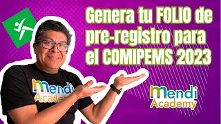 Genera tu FOLIO de preregistro para el COMIPEmS 2023 [upl. by Ash]