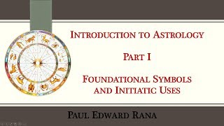 Introduction to Astrology Part I [upl. by Naam]