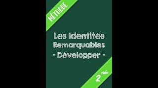 2nde  Méthode  Identités Remarquables  Développer [upl. by Kirat]