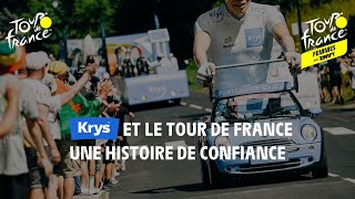 Krys et le Tour de France une histoire de confiance [upl. by Yehsa]