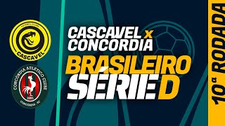 CASCAVEL x CONCÓRDIA Série D onde assistir ao vivo escalações histórico préjogo [upl. by Anazraf]