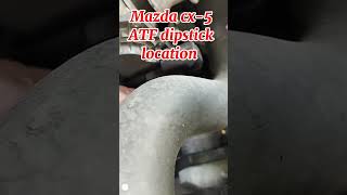 Mazda cx5  Transmission fluid dipstick location shortvideo shots youtubeshorts [upl. by Ceil]