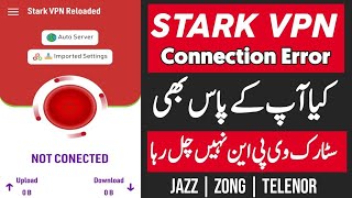 Stark Vpn For Jazz New Setting  Stark vpn connection error 2024 [upl. by Naul]