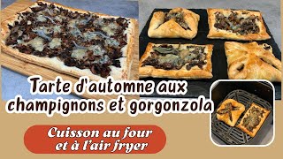 Tarte d’automne aux champignons et gorgonzola [upl. by Leopold]