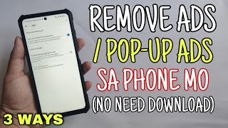 Remove ADS From Android Phone Paano iBlock ang ADS and POP UP ADS sa Android Device [upl. by Lombard911]