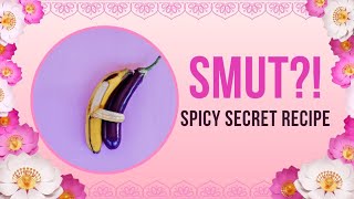 How to Write Amazing Smut  Fanfiction Secret Recipes [upl. by Beore247]