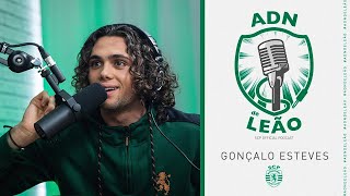 ADN de Leão  Episódio 62 Gonçalo Esteves [upl. by Kcirtemed]