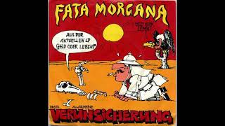 Erste Allgemeine Verunsicherung  Fata Morgana [upl. by Schilling]