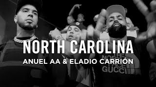 Anuel AA Eladio Carrión  North Carolina Video Oficial [upl. by Converse]