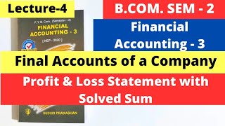 Final Accounts of a Company PampL Statement Solved Sum Financial Accounting 3 BCom SEM 2 Lecture4 [upl. by Arrol]