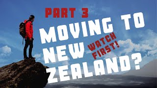 Moving to New Zealand  What Nobody Tells You 2019 Part 3 [upl. by Knepper6]