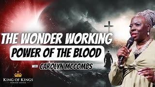 1022024 Carolyn McCombs The Wonder Working Power of the Blood [upl. by Nagorb]