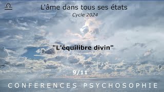 quotLéquilibre divinquot Psychosophie  PampF Brasseur  911 [upl. by Rattan]