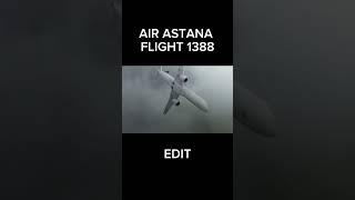 Air Astana flight 1388 edit planes emergencylanding [upl. by Harvard]