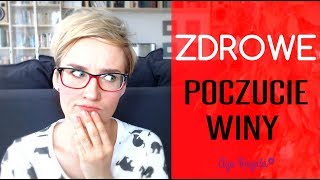 Zdrowe poczucie winy [upl. by Mettah]