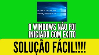 o windows não foi iniciado com exito  erro de inicialização windows 7 10 11 no computador [upl. by Dimo27]