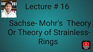 SachseMohrs Theory or Theory of strainless rings [upl. by Arraet]