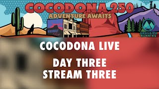 Cocodona 250 LIVE Presented by Salomon  Day 3 Stream 3 [upl. by Uon]