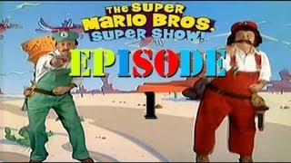 Super Mario Bros Super Show  Episode 1 Full Length [upl. by Yeliab]