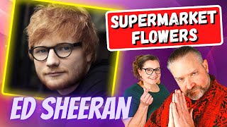 First Time Reaction to quotSupermarket Flowersquot by Ed Sheeran [upl. by Ianej]