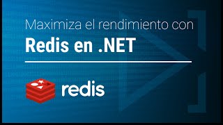 Redis en NET maximiza el rendimiento de tu aplicación [upl. by Kremer994]