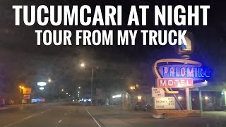 Tucumcari at night A short tour from my truck windshield 439 [upl. by Airdnahc]