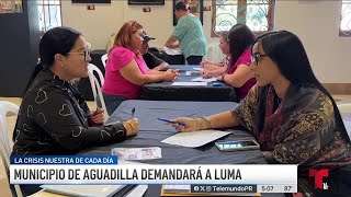 Municipio de Aguadilla prepara demanda de clase contra LUMA [upl. by Nonna339]