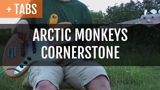 Arctic Monkeys  Cornerstone Bass Cover with TABS [upl. by Eila]