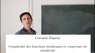 La conjecture de sensitivité par Corentin Faipeur1 [upl. by Moht120]